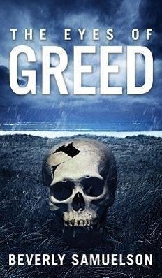 The Eyes of Greed - Samuelson, Beverly