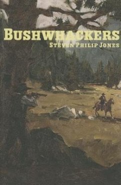 The Bushwhackers - Jones, Steven Philip