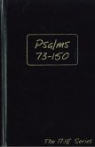 The Book of Psalms, Chapters 73-150 Journal, Volume 2