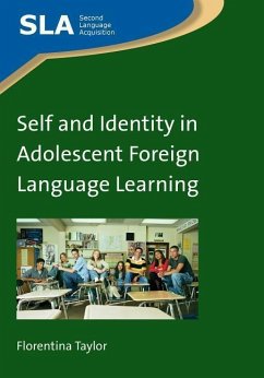 Self and Identity in Adolescent Foreign Language Learning - Taylor, Florentina