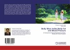 Body Mass Index,Body Fat and Blood Pressure