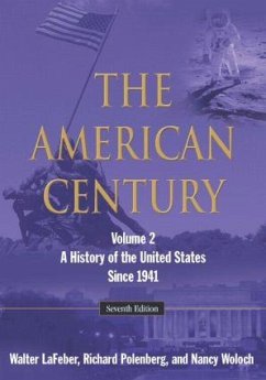 The American Century - Lafeber, Walter; Polenberg, Richard; Woloch, Nancy