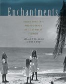 Enchantments: Julian Dimock's Photographs of Southwest Florida