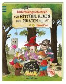 Bilderbuchgeschichten von Rittern, Hexen und Piraten