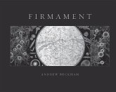 Firmament: A Meditation on Place in Three Parts