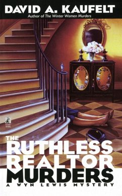 RUTHLESS REALTOR MURDERS - Kaufelt, David A.