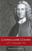 Cadwallader Colden: A Biography