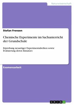 Chemische Experimente im Sachunterricht der Grundschule - Frenzen, Stefan