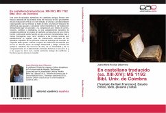 En castellano traducido (ss. XIII-XIV): MS 1192 Bibl. Univ. de Coimbra - Arcelus Ulibarrena, Juana María