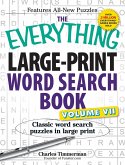 The Everything Large-Print Word Search Book, Volume VII: Classic Word Search Puzzles in Large Print