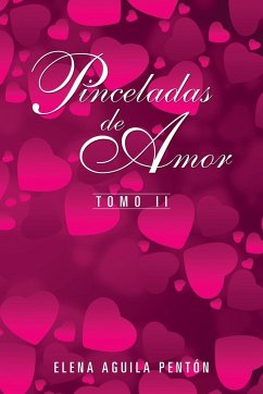 Pinceladas de Amor - Penton, Elena Aguila