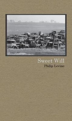 Sweet Will - Levine, Philip