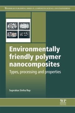 Environmentally Friendly Polymer Nanocomposites - Ray, Suprakas Sinha