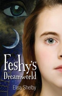 Feshy's Dreamworld - Adams, Lisa