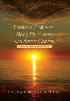Emotions Gathered Along My Journey with Breast Cancer - Sithole, Patricia Mercy