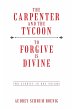 The Carpenter and the Tycoon/To Forgive... - Bild 1