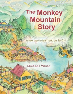 The Monkey Mountain Story - White, Michael; de, Bai Jin