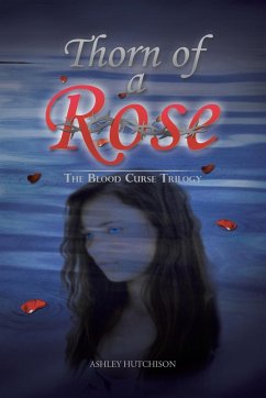 Thorn of a Rose - Hutchison, Ashley