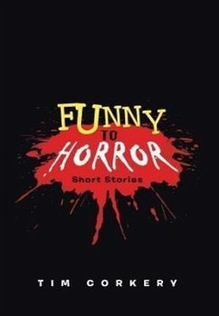 Funny to Horror - Corkery, Tim