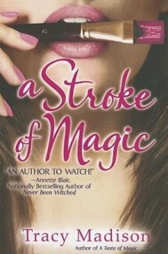 A Stroke of Magic - Madison, Tracy