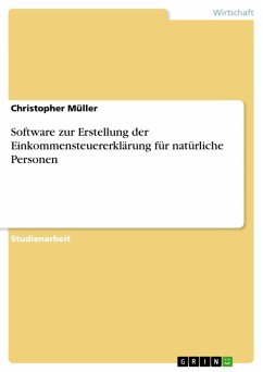 Software zur Erstellung der Einkommensteuererklärung für natürliche Personen (eBook, ePUB) - Müller, Christopher