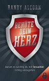 Behüte dein Herz Behüte dein Herz