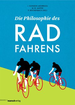 Die Philosophie des Radfahrens (eBook, ePUB)