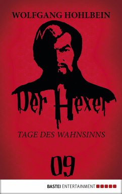 Tage des Wahnsinns / Der Hexer Bd.9 (eBook, ePUB) - Hohlbein, Wolfgang