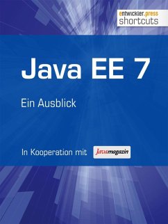 Java EE 7 (eBook, ePUB) - Schumann, Jens; Frotscher, Thilo; Löwenstein, Bernhard; Limburg, Arne; Röwekamp, Lars
