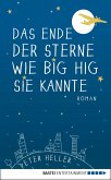 Das Ende der Sterne wie Big Hig sie kannte (eBook, ePUB)