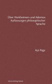 Über Horkheimers und Adornos Auffassungen philosophischer Sprache (eBook, ePUB)