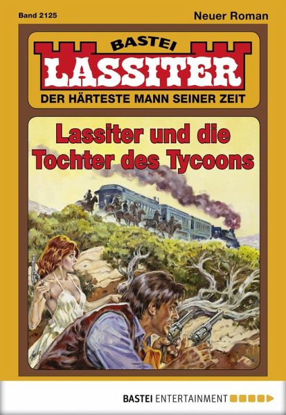 Lassiter und die Tochter des Tycoons / Lassiter Bd.2125 (eBook, ePUB)