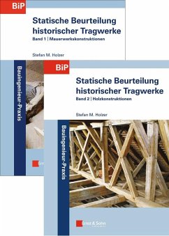 Statische Beurteilung historischer Tragwerke - Holzer, Stefan M.