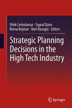 Strategic Planning Decisions in the High Tech Industry (eBook, PDF)