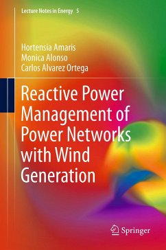 Reactive Power Management of Power Networks with Wind Generation (eBook, PDF) - Amaris, Hortensia; Alonso, Monica; Alvarez Ortega, Carlos