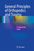 General Principles of Orthopedics and Trauma (eBook, PDF)