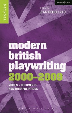Modern British Playwriting: 2000-2009 - Rebellato, Dan