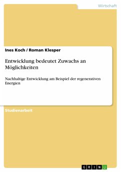 Entwicklung bedeutet Zuwachs an Möglichkeiten (eBook, PDF) Entwicklung bedeutet Zuwachs an Möglichkeiten (eBook, PDF)