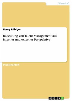 Bedeutung von Talent Management aus interner und externer Perspektive (eBook, ePUB)