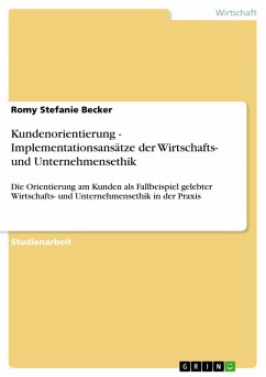 Kundenorientierung - Implementationsansätze der Wirtschafts- und Unternehmensethik (eBook, ePUB) - Becker, Romy Stefanie