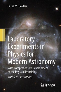 Laboratory Experiments in Physics for Modern Astronomy (eBook, PDF) - Golden, Leslie M.
