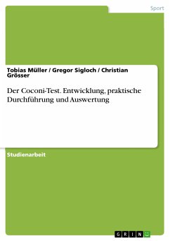 Der Coconi-Test. Entwicklung, praktische Durchführung und Auswertung (eBook, PDF) - Müller, Tobias; Sigloch, Gregor; Grösser, Christian