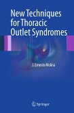 New Techniques for Thoracic Outlet Syndromes (eBook, PDF)