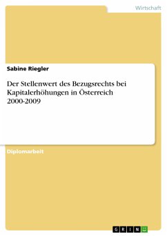Der Stellenwert des Bezugsrechts bei Kapitalerhöhungen in Österreich 2000-2009 (eBook, PDF)