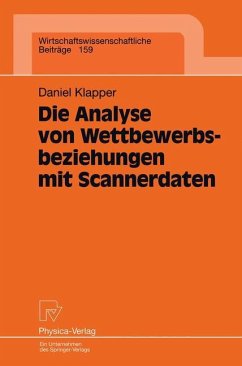 Die Analyse von Wettbewerbsbeziehungen mit Scannerdaten - Klapper, Daniel