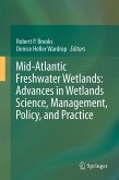 Mid-Atlantic Freshwater Wetlands: Advances in Wetlands Science, Management, Policy, and Practice (eBook, PDF)