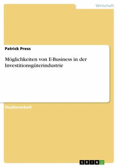 Möglichkeiten von E-Business in der Investitionsgüterindustrie (eBook, ePUB)