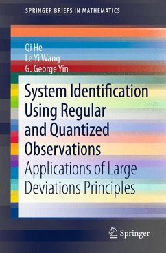 System Identification Using Regular and Quantized Observations (eBook, PDF) - He, Qi; Wang, Le Yi; Yin, George G.