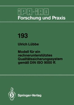 Modell für ein rechnerunterstütztes Qualitätssicherungssystem gemäß DIN ISO 9000 ff. - Lübbe, Ulrich