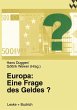 Europa: Eine Frage des Geldes? - Bild 1
